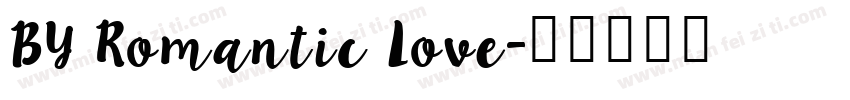 BY Romantic Love字体转换
